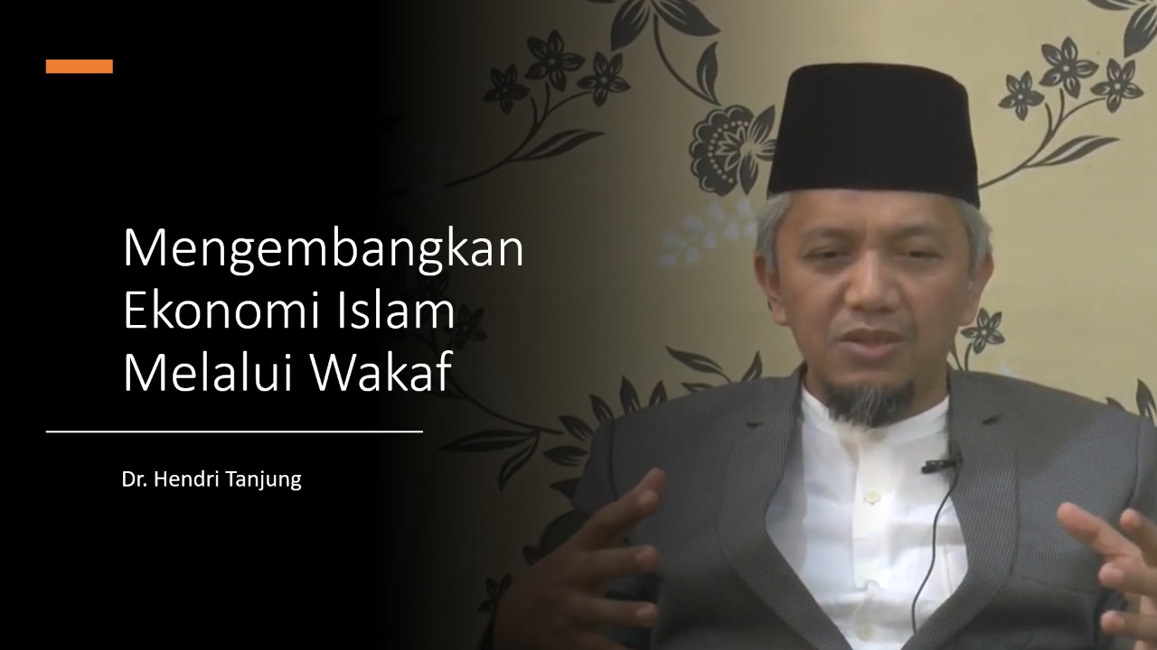 Mengembangkan Ekonomi Islam Melalui Wakaf