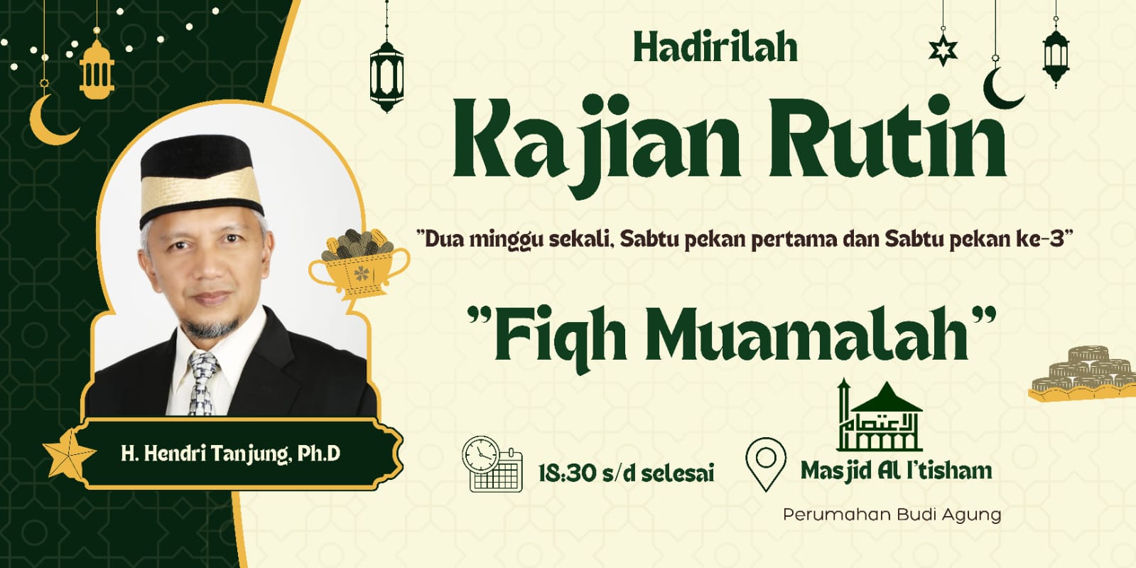 Kajian Rutin Fiqh Muamalah “Hak yang dilihat dari objek”  Bersama Ustadz Hendri Tanjung, Ph. D