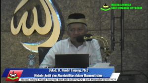 Hisbah: Audit dan Akuntabilitas dalam Ekonomi IslamUstadz H. Hendri Tanjung, Ph.D