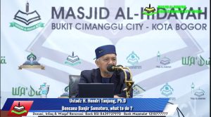 Bencana Banjir Sumatera, what to do ? – Ustadz H. Hendri Tanjung, Ph.D