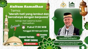 “Meraih Hati Lembut Dan Bercahaya Di Bulan Ramadhan Episode 7” Buya H Hendri Tanjung, Ph.D